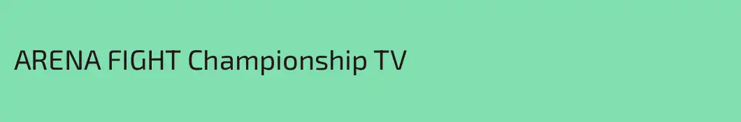 ARENA FIGHT Championship TV